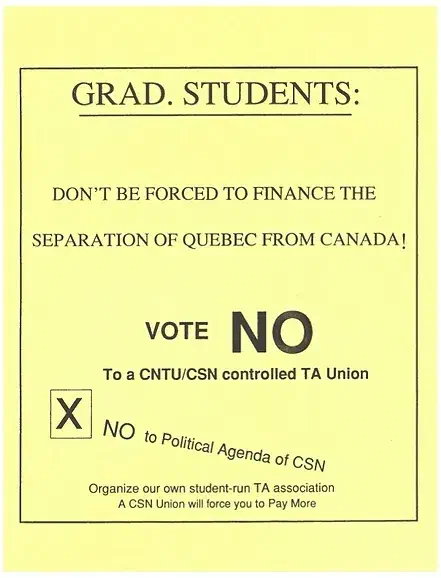 Affiche encourageant les étudiant.e.s aux cycles supérieurs à voter contre l’adhésion de l’AÉÉDEM à la CSN. Archives de l’AÉÉDEM, Vol. 4.1 “Posters and Communications.”