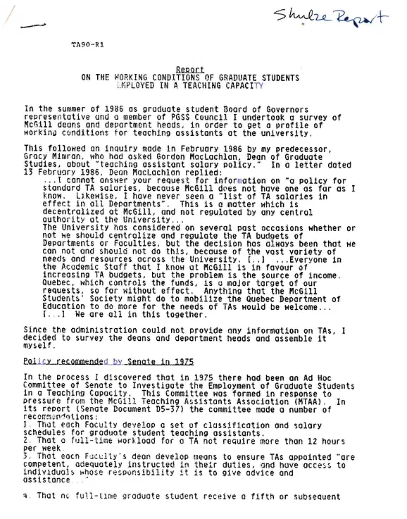 L’un des principaux objectifs de la MTAA était de lutter pour que la rémunération des auxiliaires d’enseignement soit uniforme dans toute l’université. Lorsque l’administration de McGill n’a pas pu fournir d’informations sur la rémunération, l’AÉCSUM a chargé David Schulze d’enquêter. Archives de l’AÉÉDEM, Vol 7.1 “Report on the Working Conditions of Graduate Students Employed in a Teaching Capacity.”